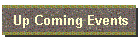 Up Coming Events